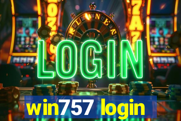 win757 login